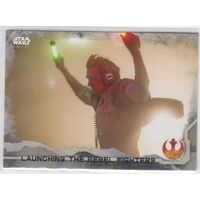 2016 Star Wars Rogue One series 1 Launching Rebels #67 Grey parallel card 31/100