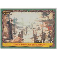 Topps Indiana Jones Heritage Reprint Card #25 172 / 500 Close your eyes Marion