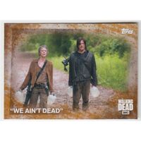 Topps The Walking Dead TWD Season 5 Rust Parallel Card 7 We Aint Dead 82/ 99 