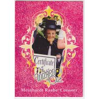 Breygent The Wizard of OZ WOZ Munchkinland Meinhardt Raabe Coroner MRC